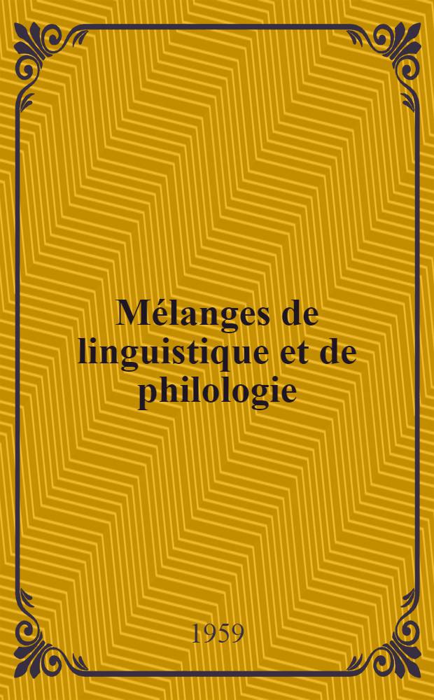 Mélanges de linguistique et de philologie : Fernand Mossé in memoriam