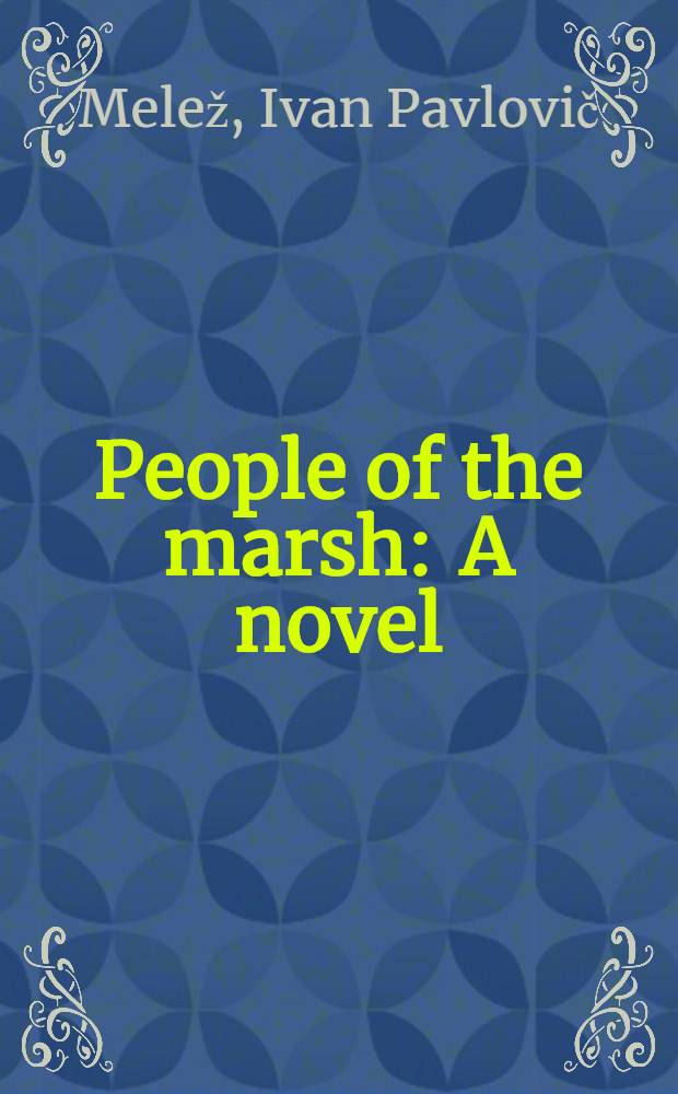 People of the marsh : A novel