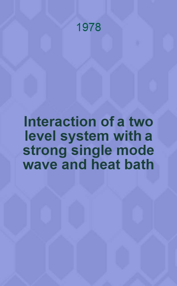 Interaction of a two level system with a strong single mode wave and heat bath