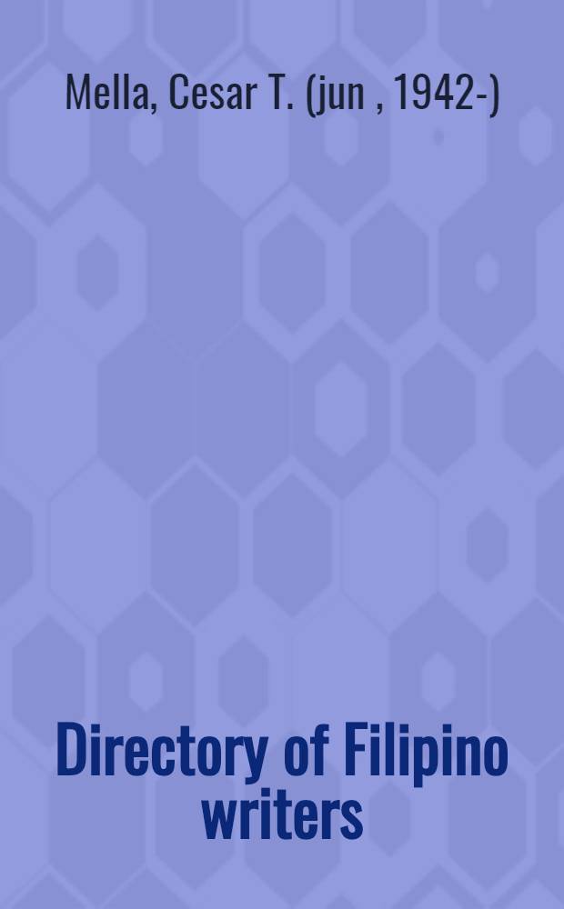 Directory of Filipino writers: past & present