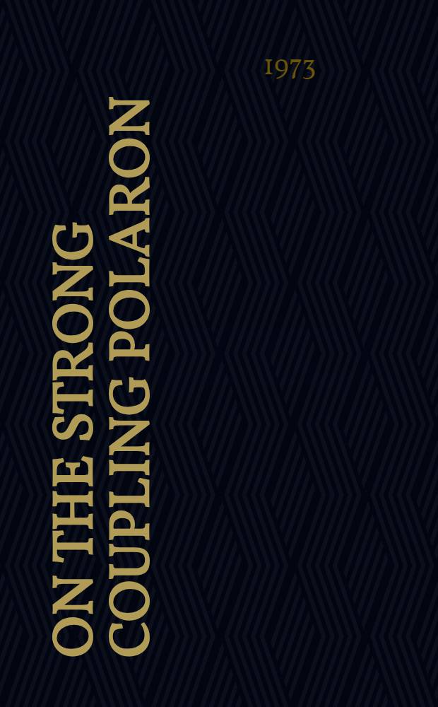 On the strong coupling polaron