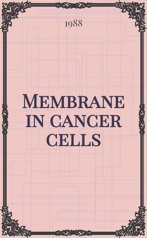 Membrane in cancer cells