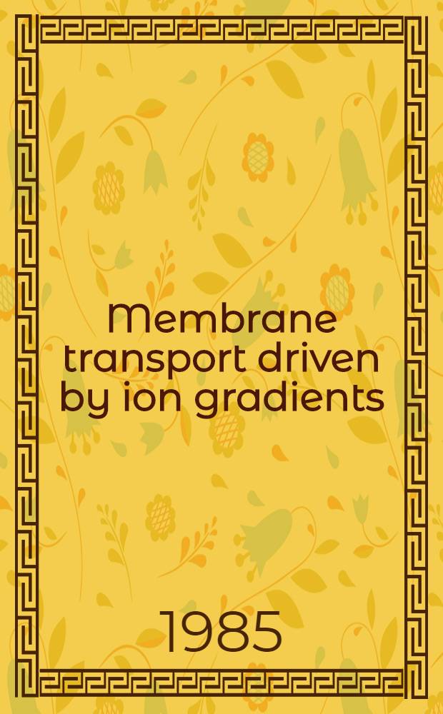 Membrane transport driven by ion gradients