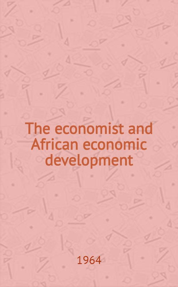 The economist and African economic development