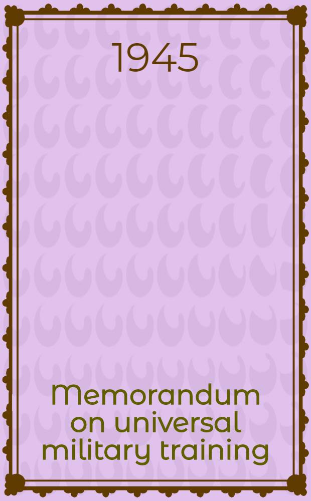 Memorandum on universal military training