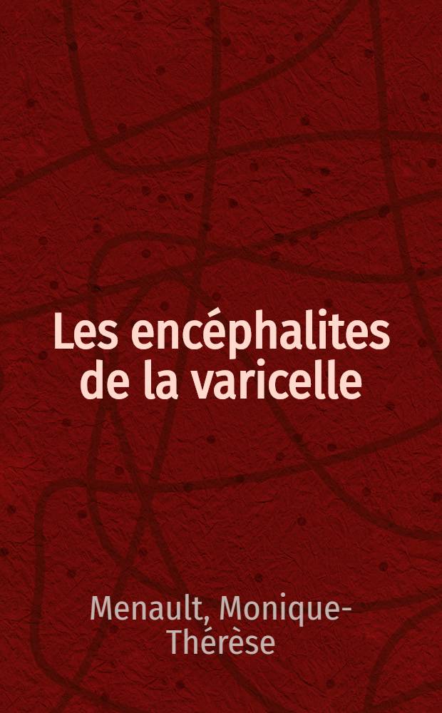 Les encéphalites de la varicelle : À propos de 15 observations : Thèse ..