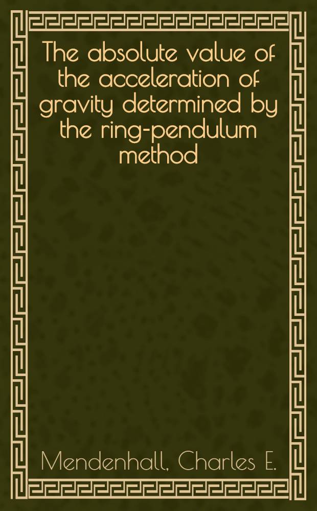 The absolute value of the acceleration of gravity determined by the ring-pendulum method