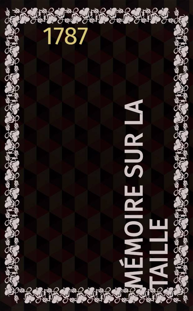Mémoire sur la taille