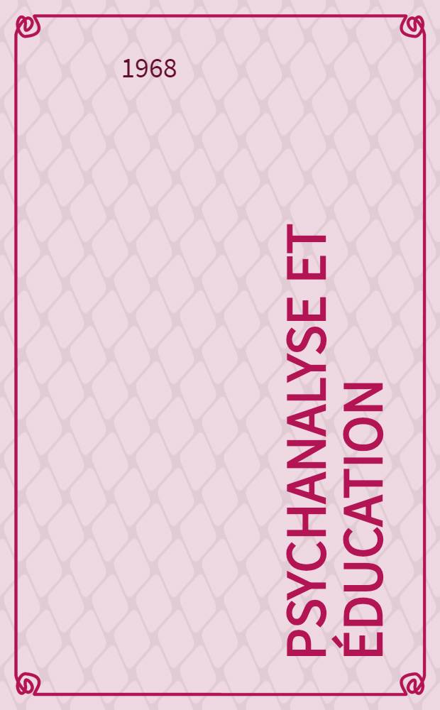 Psychanalyse et éducation