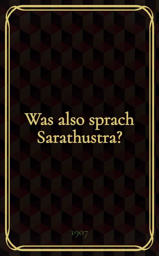 Was also sprach Sarathustra?