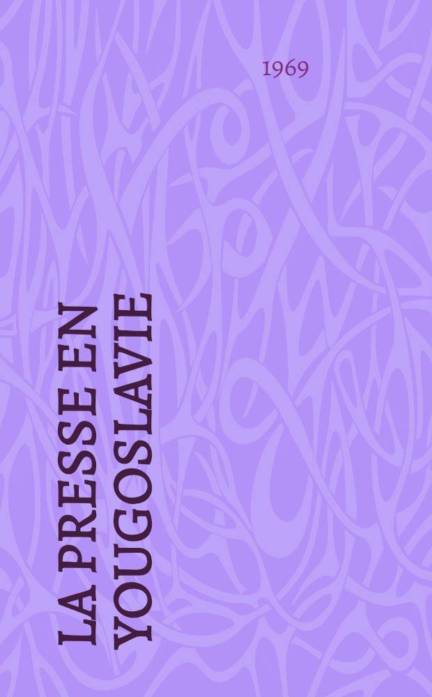 La presse en Yougoslavie