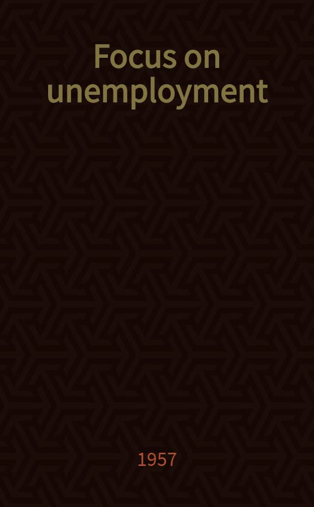 Focus on unemployment