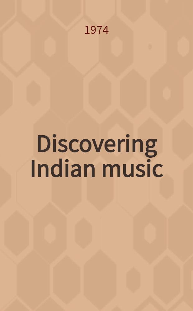 Discovering Indian music