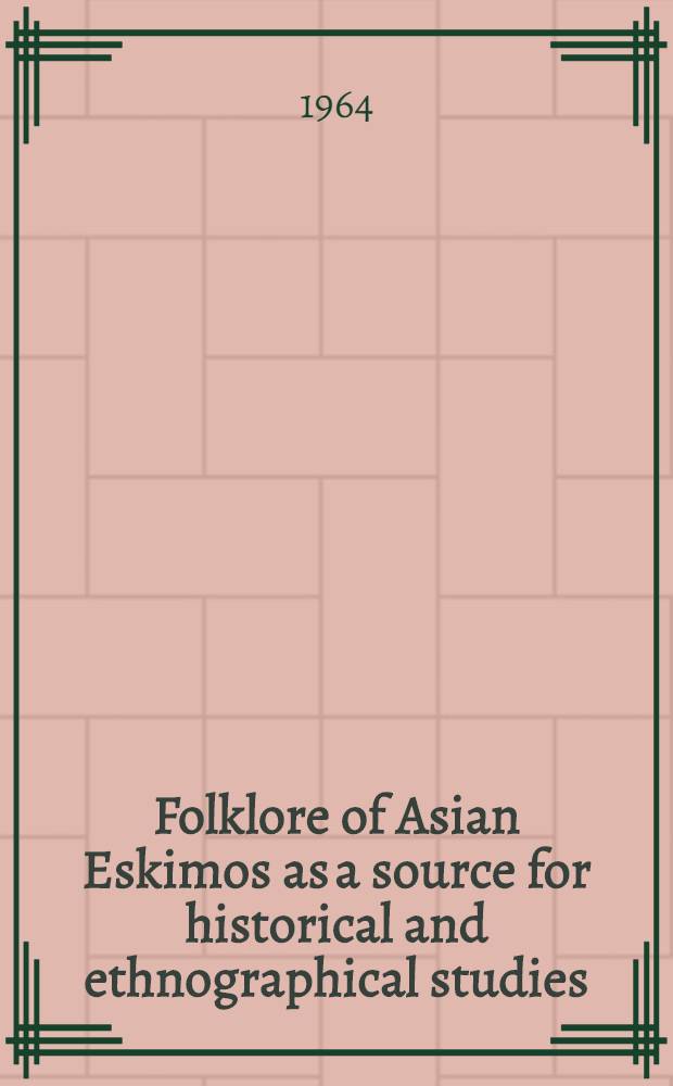 Folklore of Asian Eskimos as a source for historical and ethnographical studies
