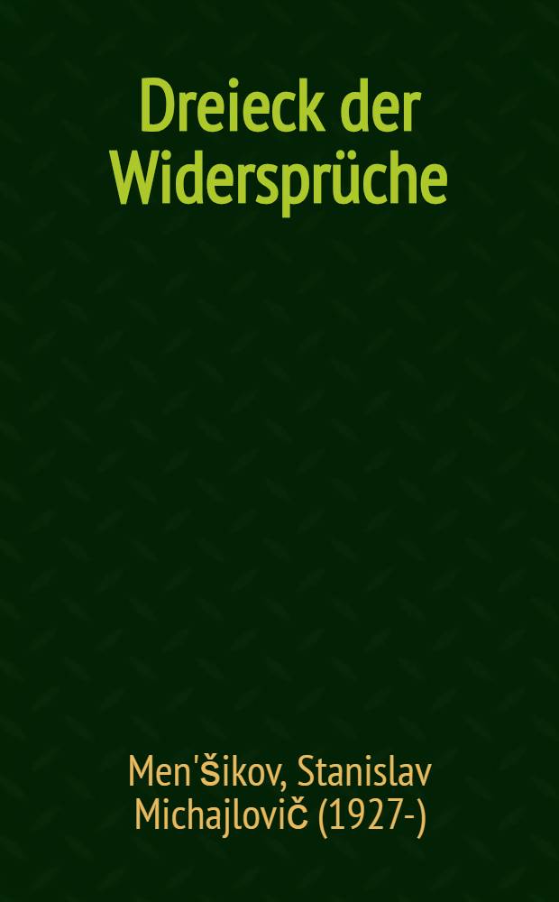 Dreieck der Widersprüche