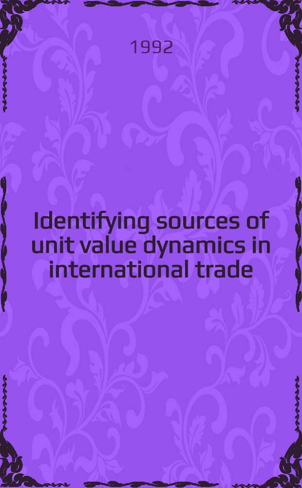 Identifying sources of unit value dynamics in international trade