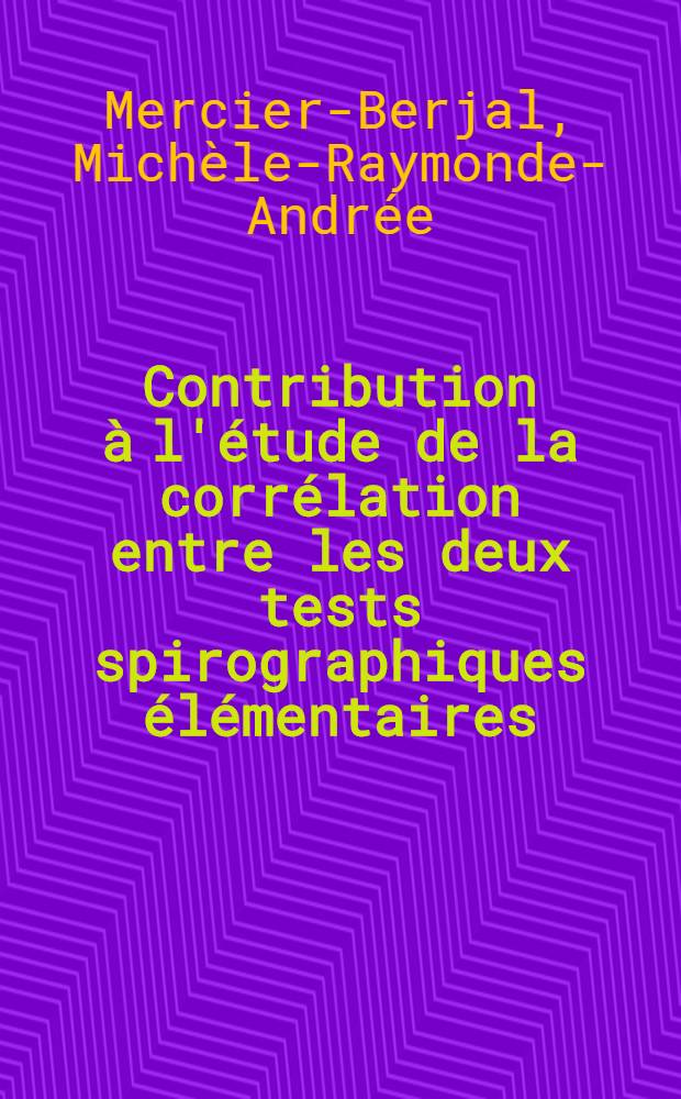 Contribution à l'étude de la corrélation entre les deux tests spirographiques élémentaires: capacité vitale et rapport V.E.M.S.x100/C.V.