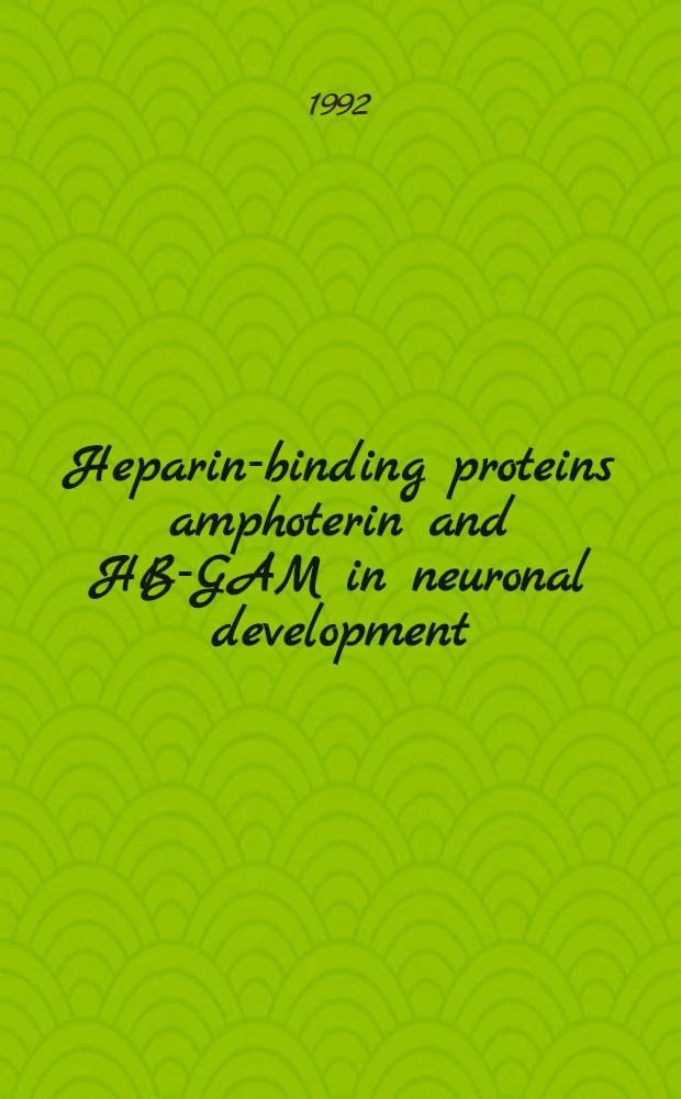 Heparin-binding proteins amphoterin and HB-GAM in neuronal development