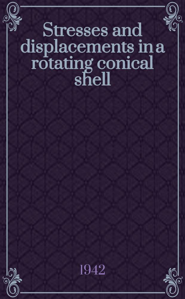Stresses and displacements in a rotating conical shell
