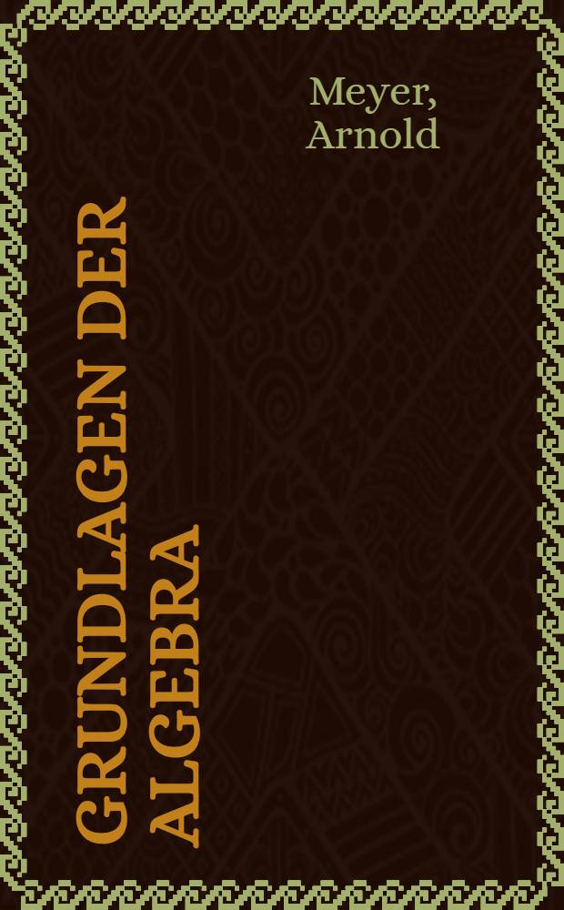 Grundlagen der Algebra