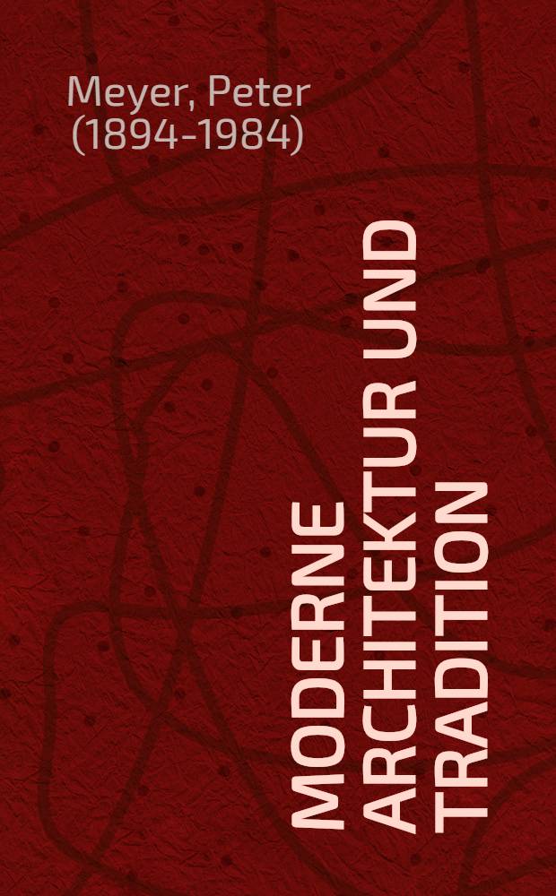 Moderne Architektur und Tradition