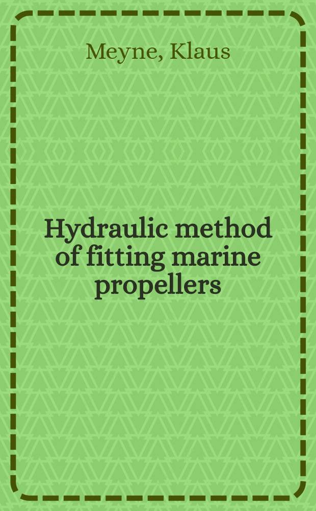 Hydraulic method of fitting marine propellers