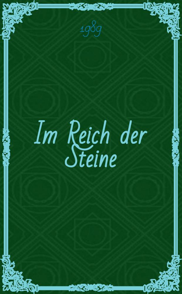 Im Reich der Steine