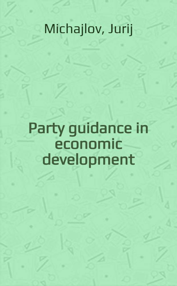 Party guidance in economic development