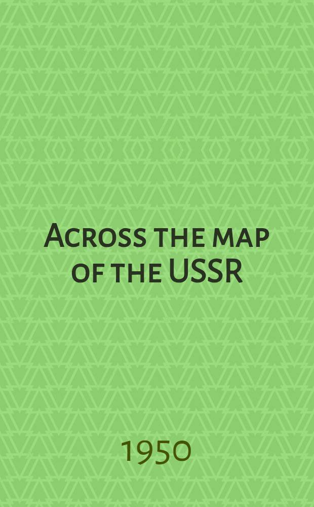 Across the map of the USSR