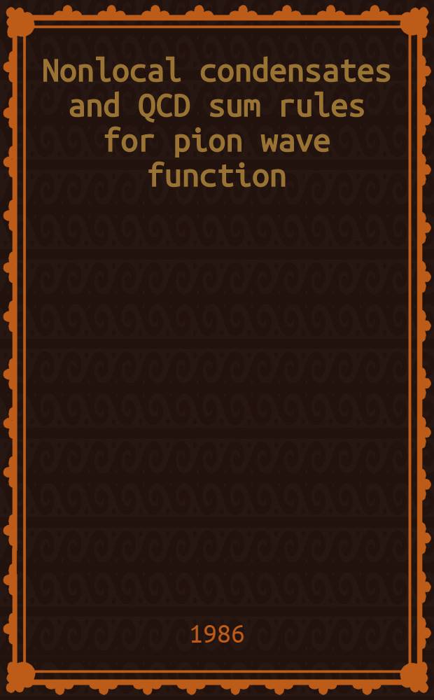 Nonlocal condensates and QCD sum rules for pion wave function