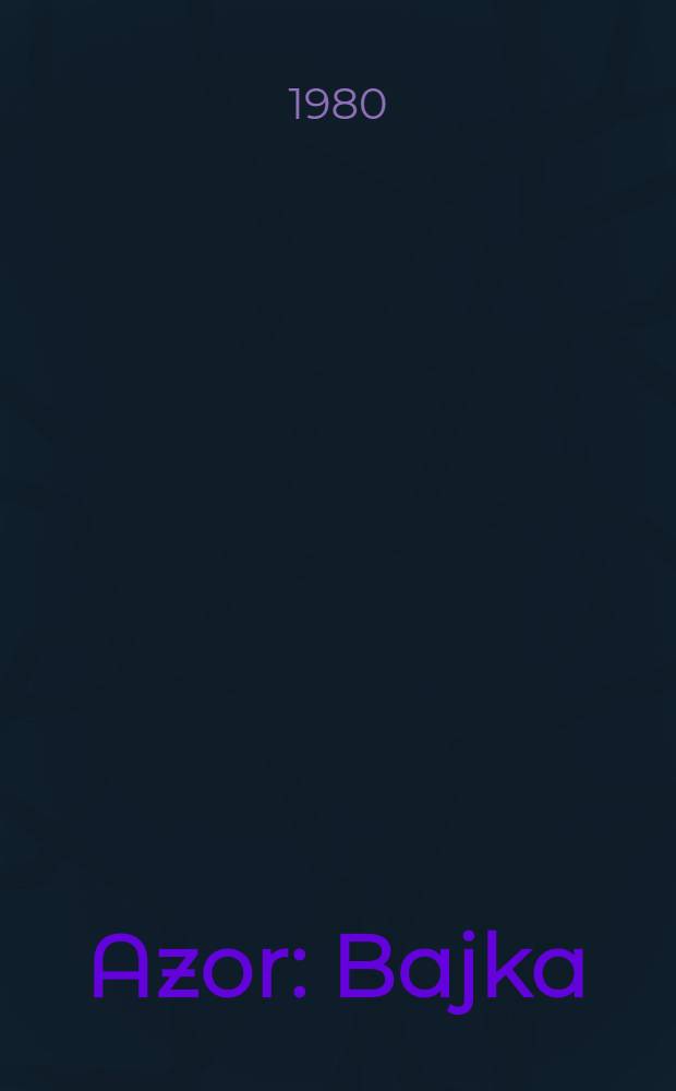 Azor : Bajka