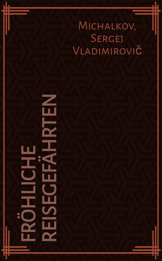 Fröhliche Reisegefährten