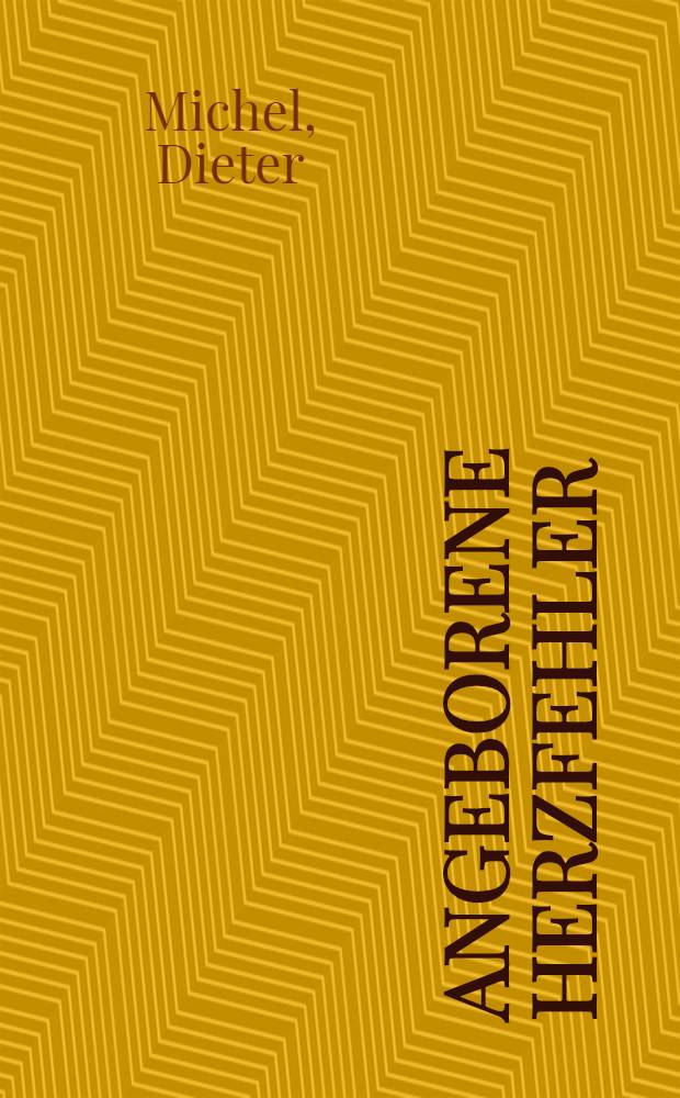 Angeborene Herzfehler : Auskultation. Phonokardiographie. Differentialdoagnose