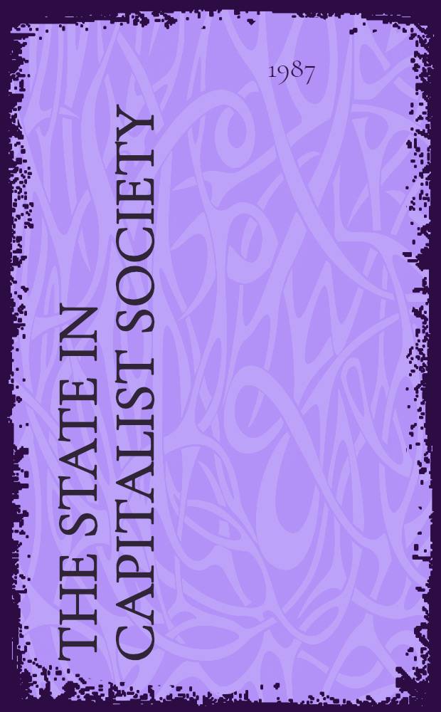 The state in capitalist society : The analysis of the Western system of power
