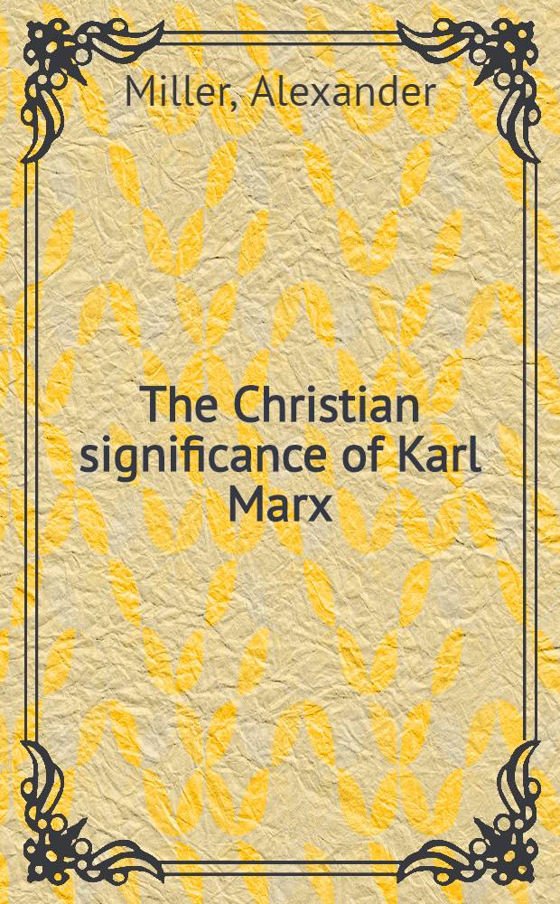 The Christian significance of Karl Marx