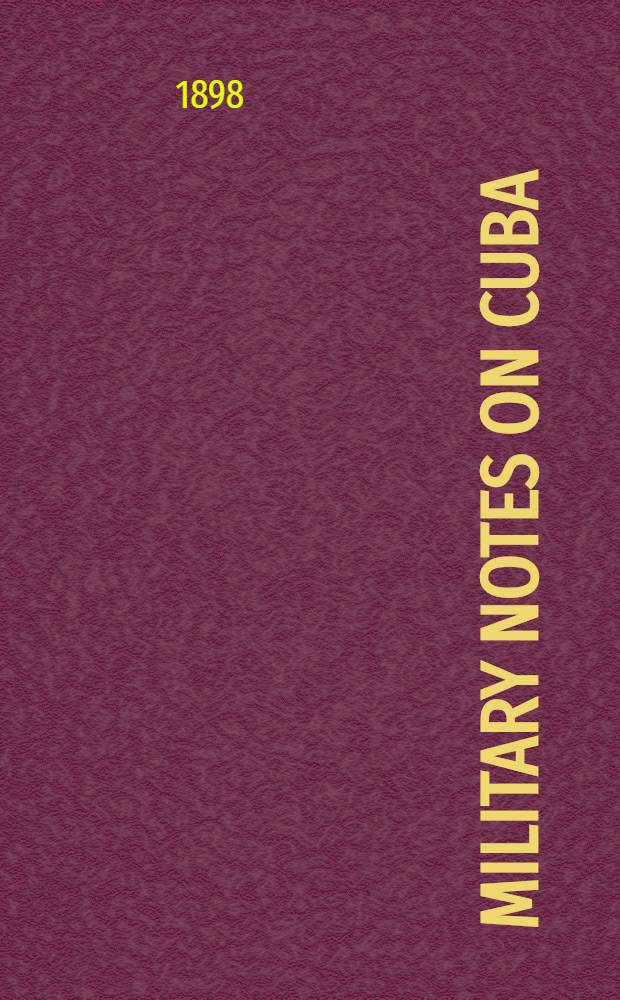 Military notes on Cuba