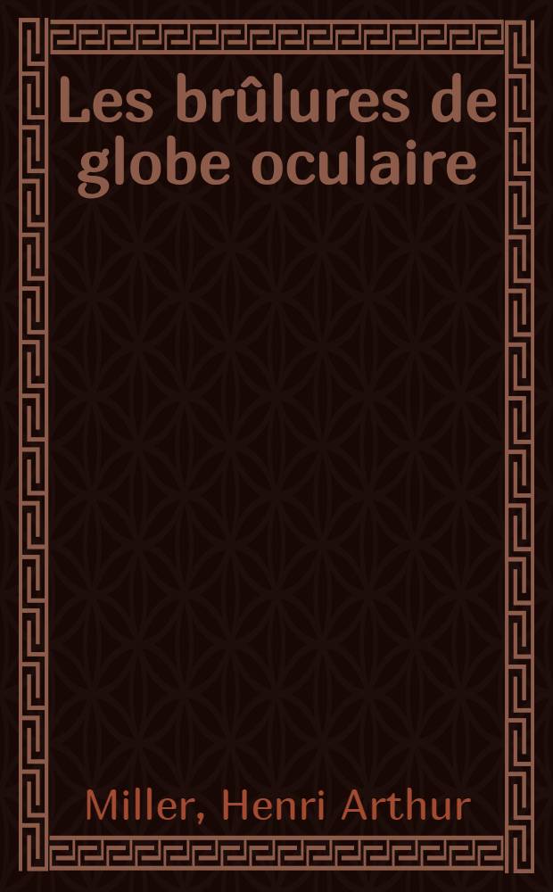 Les brûlures de globe oculaire