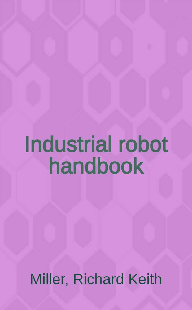 Industrial robot handbook