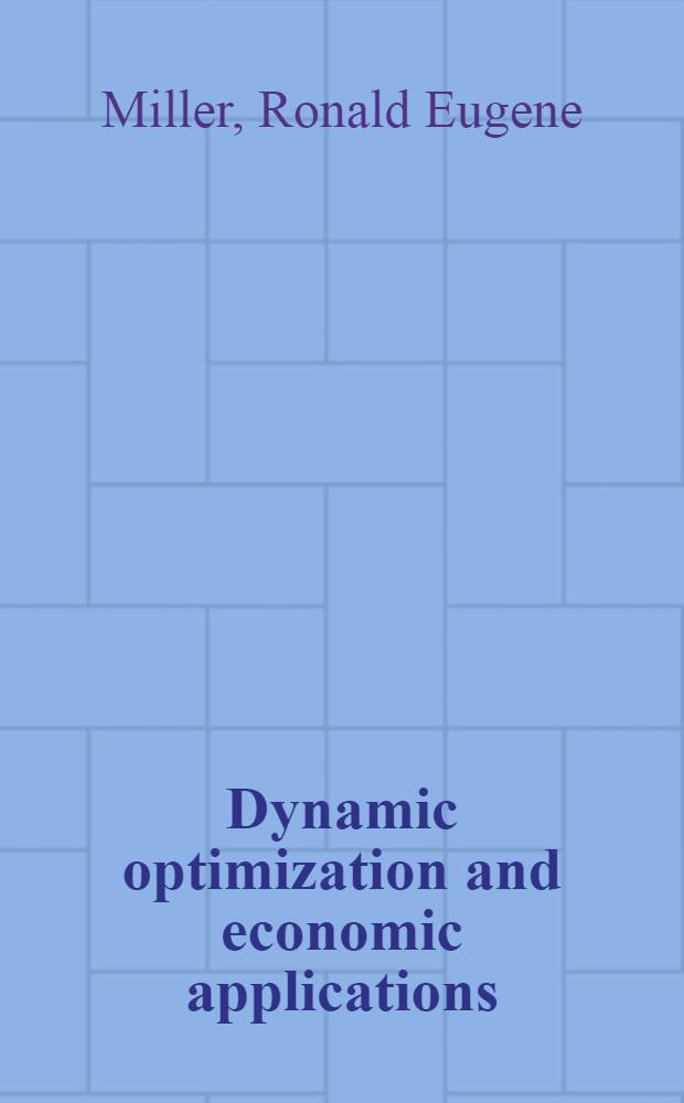 Dynamic optimization and economic applications
