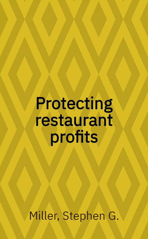 Protecting restaurant profits : Managing security