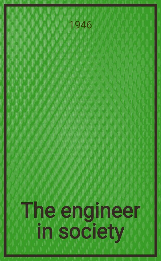 The engineer in society
