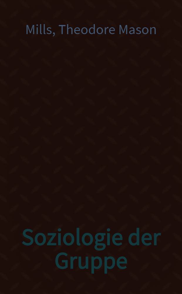 Soziologie der Gruppe