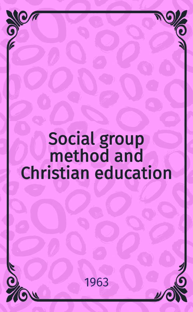 Social group method and Christian education