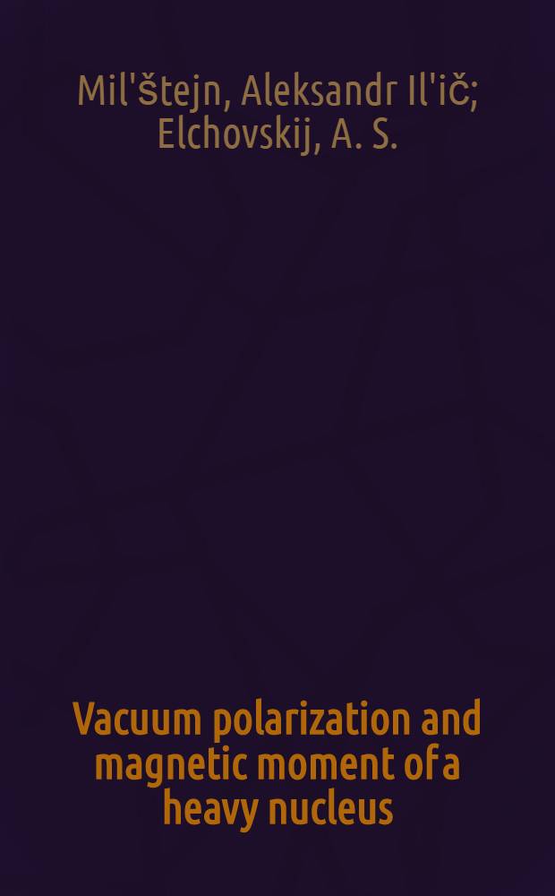 Vacuum polarization and magnetic moment of a heavy nucleus