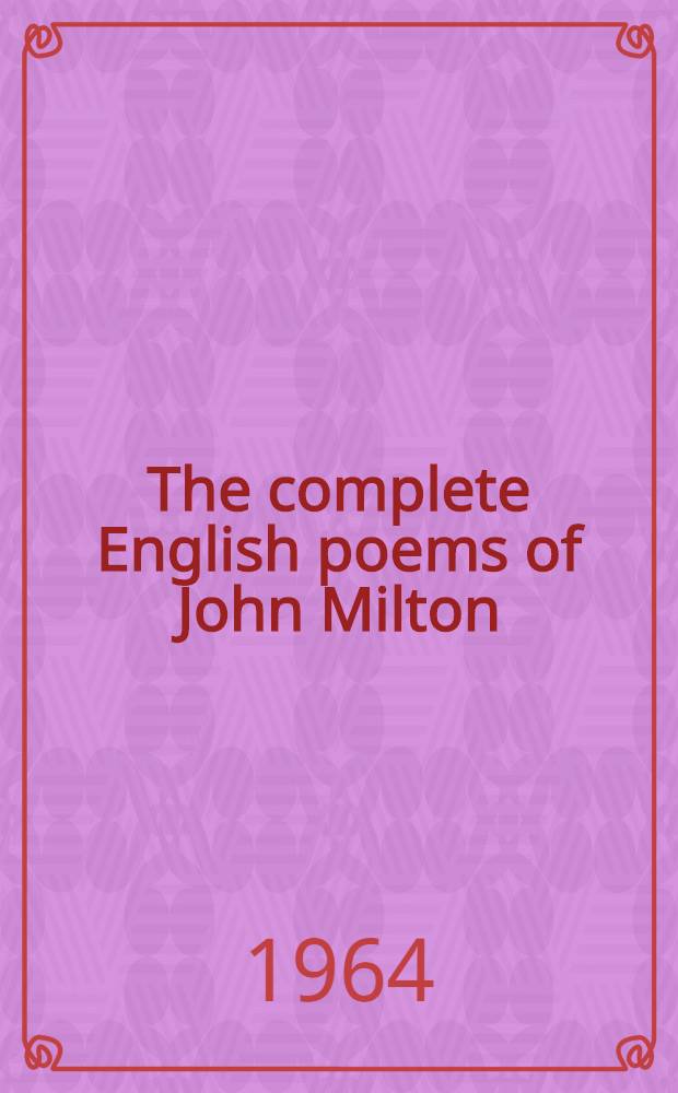 The complete English poems of John Milton