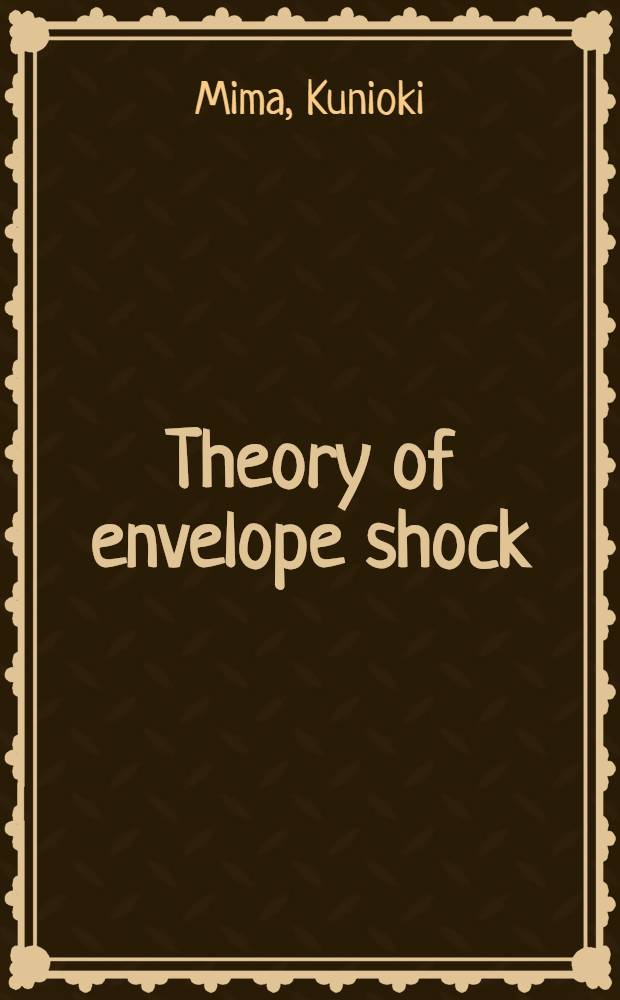 Theory of envelope shock