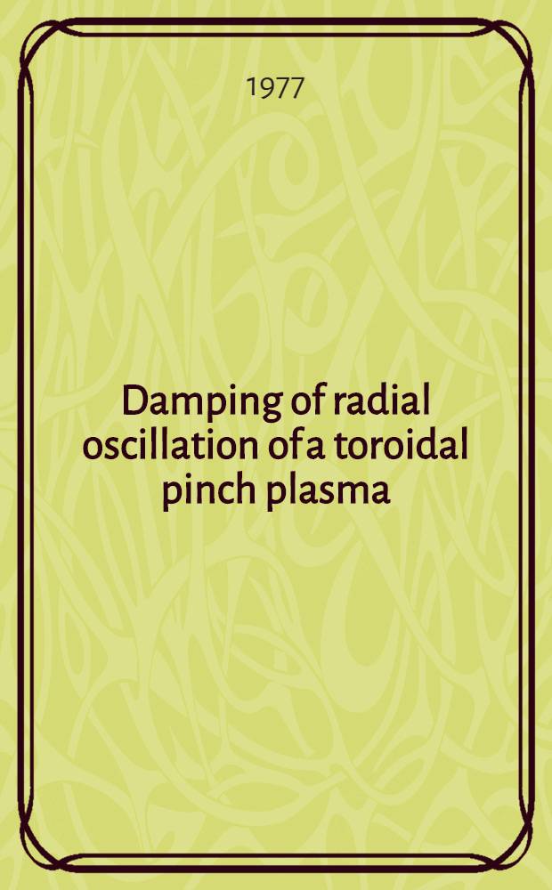 Damping of radial oscillation of a toroidal pinch plasma