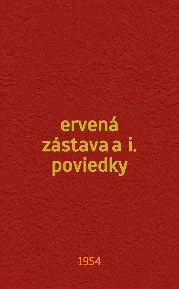 Červená zástava [a i. poviedky]