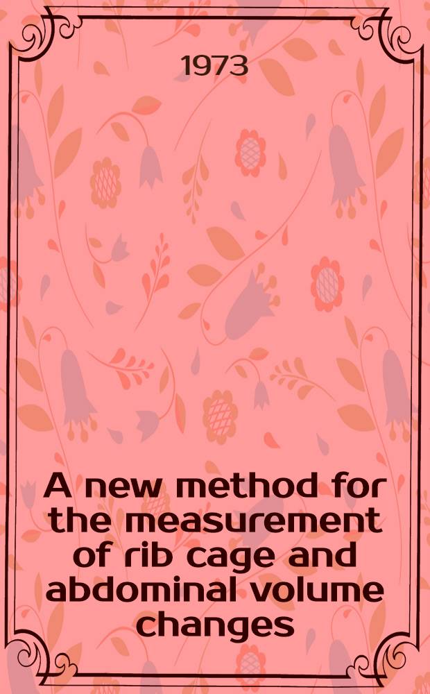 A new method for the measurement of rib cage and abdominal volume changes