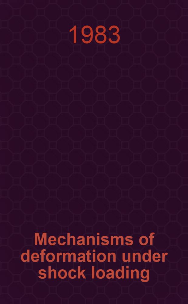 Mechanisms of deformation under shock loading
